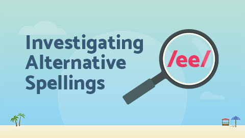 Alternative Spellings /ee/